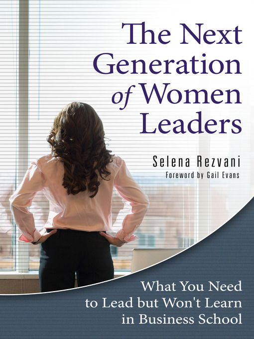 Title details for The Next Generation of Women Leaders by Selena Rezvani - Available